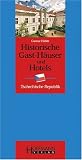 Historische Gast-H�user und Hotels Tschechien - Gunnar Habitz