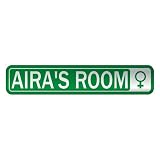  AIRA 'S ROOM  STREET SIGN NAME