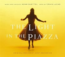 The Light in the Piazza (2005 Original Broadway Cast)