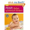PEKiP: Babys spielerisch f�rdern (GU Ratgeber Kinder)
