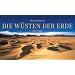 Die W�sten der Erde - 365 Tage