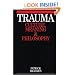 Trauma: Culture, Meaning and Philosophy