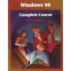 Windows 98 Complete Course: Student Edition