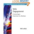 Web Engagement: Connecting to Customers in e-Business by Bill Zoellick
