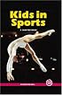 Kids In Sports: A Chapter Book (True Tales: Sports)