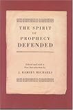 The Spirit of Prophecy Defended