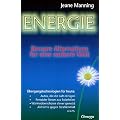 Energie. Bessere Alternativen f�r eine saubere Welt