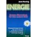 Energie. Bessere Alternativen für eine saubere Welt