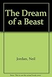 The dream of a beast