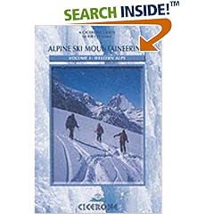 Alpine Ski Mountaineering: Western Alps v. 1 (Cicerone Winter and Ski Mountaineering)