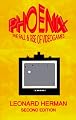 Phoenix: The Fall & Rise of Videogames