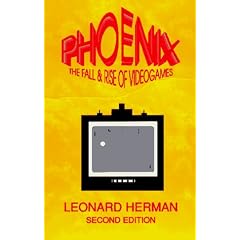 Phoenix: The Fall & Rise of Videogames
