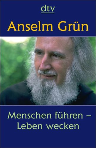 Menschen führen - Leben wecken Menschen führen - Leben wecken