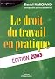 Le Droit du travail en pratique