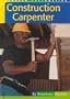 Construction Carpenter (Career Exploration)