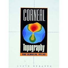 Corneal Topography: The Clinical Atlas