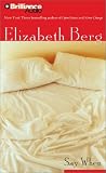Say When: A Novel