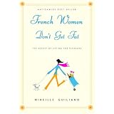 French Women Don't Get Fat