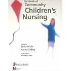 Textbook of Community Children's Nursing by  Elizabeth Fradd, Julia Muir, and Anna Sidey