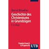 Geschichte des Christentums in Grundz�gen (Uni-Taschenb�cher S)
