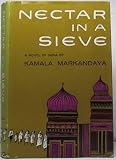Nectar in a Sieve: A Novel of India