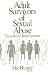 Adult Survivors of Sexual Abuse: Treatment Innovations
