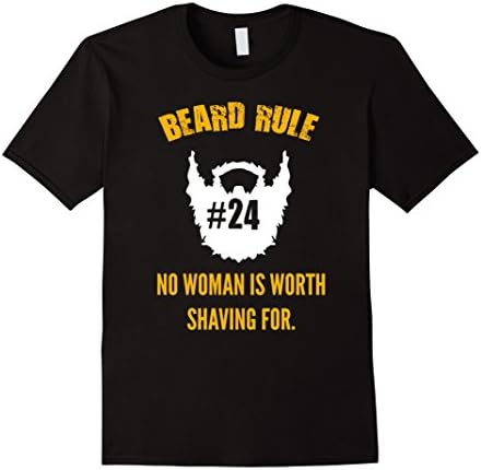 Men's Beard rule 24- No woman is worth shaving for 2XL Black