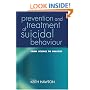 Prevention and Treatment of Suicidal Behaviour: From Science to Practice