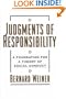 Judgments of Responsibility: A Foundation for a Theory of Social Conduct