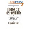 Judgments of Responsibility: A Foundation for a Theory of Social Conduct