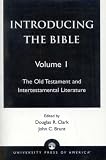 Introducing the Bible: v. 1: The Old Testament and Intertestamental Literature