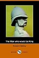 The Man Who Would Be King and Other Stories (Unabridged)