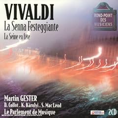 Vivaldi : La Senna Festaggiante