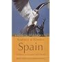 Where to Watch Birds in Southern and Western Spain: Andalucia, Extremadura and Gibraltar (Where to Watch Birds)