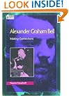 Alexander Graham Bell : Making Connections (Oxford Portraits in Science)
