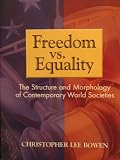 Freedom vs. Equality The Structure and Morphology of Contemporary World Societies