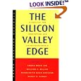 The Silicon Valley Edge: A Habitat for Innovation and Entrepreneurship (Stanford Business Books)