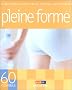 Pleine forme