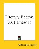 Literary Boston As I Knew It