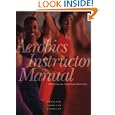 Aerobics Instructor Manual: The Resource for Fitness Professionals by Robert L. Goldstein and Richard T. Cotton