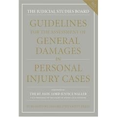 Guidelines for the Assessment of General Damages in Personal Injury Cases (JSB Guidelines for the Assessment of General Damages in Personal Injury Cases)