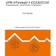 VPN-1 Firewall-1 CCSA CCSE by Neil Mackie