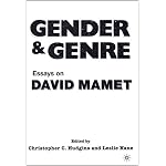 Gender and Genre: Essays on David Mamet book cover