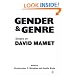 Gender and Genre: Essays on David Mamet