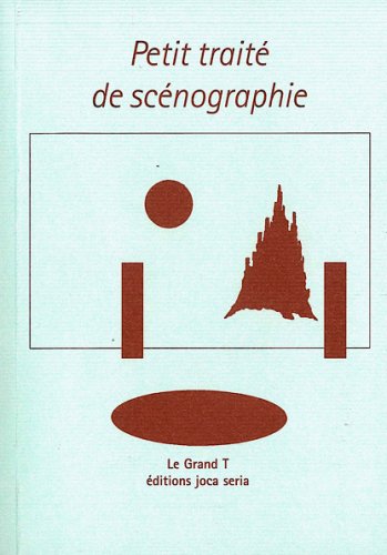 Petit trait� de sc�nographie : Repr�sentation de lieu/Lieu de repr�sentation