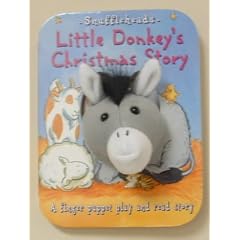 Little Donkey's Christmas Story: A Finger Puppet Play and Read Story (Snuffleheads)