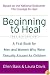 Beginning to Heal (Revised Edition): A First Book for Men and Women Who Were Sexually Abused As Children