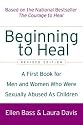 Beginning to Heal (Revised Edition): A First Book for Men and Women Who Were Sexually Abused As Children