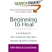 Beginning to Heal (Revised Edition): A First Book for Men and Women Who Were Sexually Abused As Children