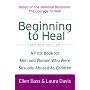 Beginning to Heal (Revised Edition): A First Book for Men and Women Who Were Sexually Abused as Children